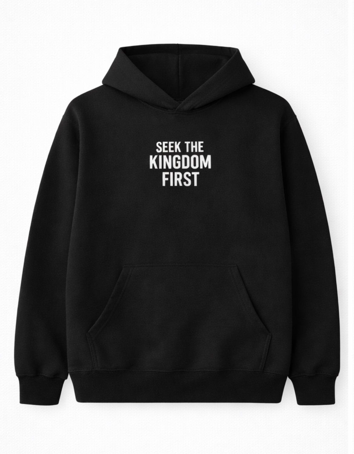 Seek the Kingdom First Hoodie