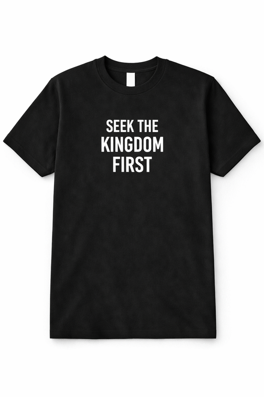 Seek The Kingdom First – Double Print Premium Tee